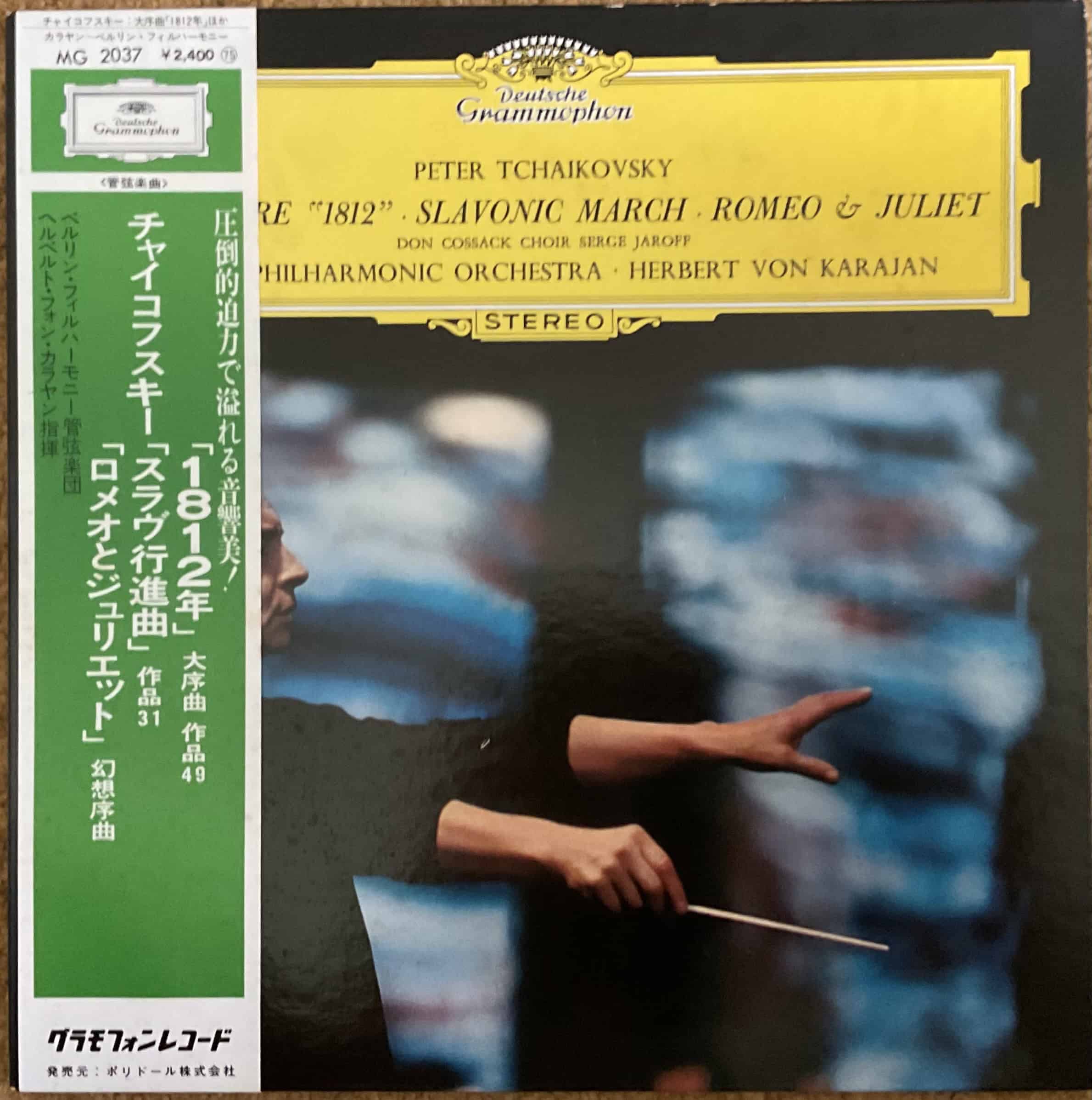Peter Tchaikovsky, Don Cossack Choir Serge Jaroff, Berlin Philharmonic Orchestra, Herbert von Karajan – Overture 1812 • Marche Slave • Romeo And Juliet