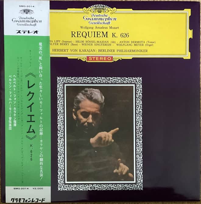 Mozart ‧ Wilma Lipp ‧ Hilde Rössel-Majdan ‧ Anton Dermota ‧ Walter Berry ‧ Wiener Singverein ‧ Berliner Philharmoniker ‧ Dirigent: Herbert von Karajan ‎– Requiem KV 626
